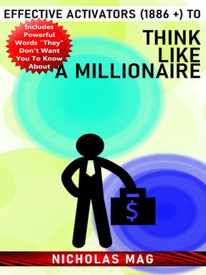 cover image of Effective Activators (1886 +) to Think Like a Millionaire